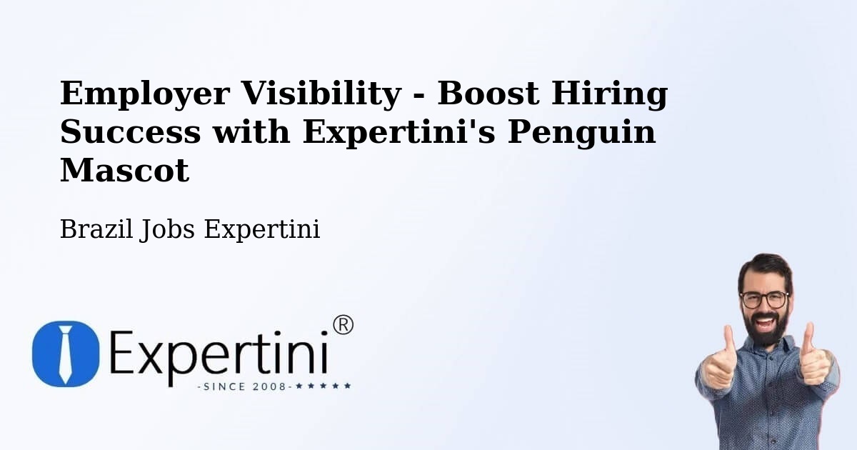 CV and Resume Visibility Optimization – Minduri - Brazil Jobs Expertini